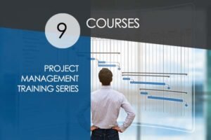 Ultimate Project Management Training Series – 9 Courses